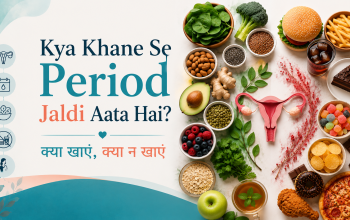 Kya Khane Se Period Jaldi Aata Hai? क्या खाएं, क्या न खाएं 8 Kya Khane Se Period Jaldi Aata Hai? क्या खाएं, क्या न खाएं