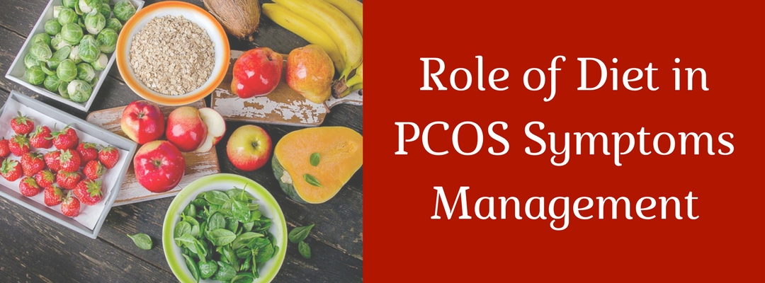 Role of Diet in PCOS Symptoms Management