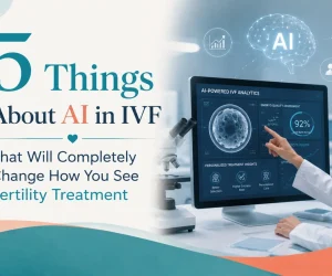 5 Things About AI in IVF That Will Completely Change How You See Fertility Treatment